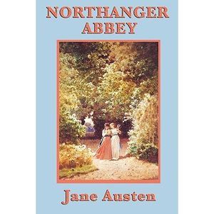 Northanger Abbey -- Jane Austen